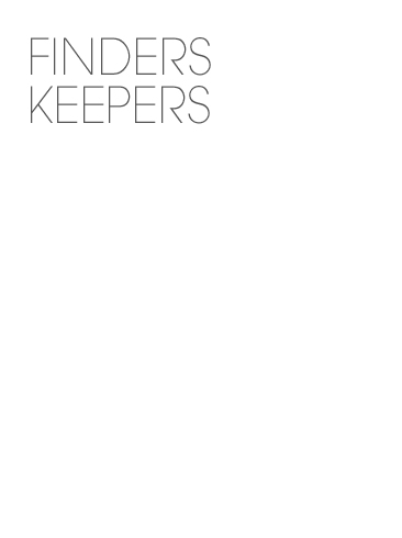 Finders Keepers