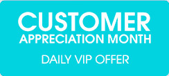 Customer Appreciation Month Daily Offer